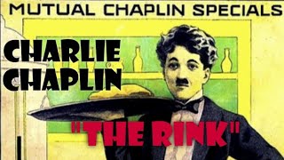 Charlie Chaplins quotThe Rinkquot Movie  Editted Version hollywoodmovies Charliechaplin [upl. by Reivaz]