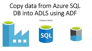 Copy data from Azure SQL database into ADLS Gen2 using ADFHow to Load data using Azure Data Factory [upl. by Engamrahc144]