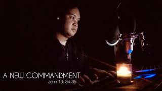 A New Commandment I give unto you  Christian Song [upl. by Anaejer833]