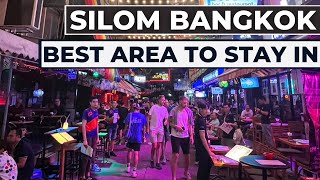 Silom The Best Area to Stay in Bangkok  Exciting 24 Hour Lifestyle [upl. by Ophelia]