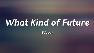 Woozi  What Kind of Future Lyrics [upl. by Siblee]