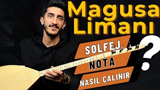 MAGUSA LİMANI SOLFEJ SAZ NOTALARI  SELDA BAĞCAN Magusa Limanı Kısa Sap Bağlama Solfej Dersi [upl. by Ferdy]