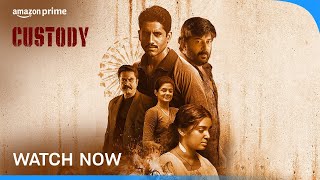 Custody  Watch Now  Naga Chaitanya Akkineni Arvind Swami Krithi Shetty  Prime Video India [upl. by Saihtam]