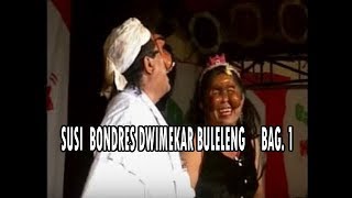 susikBondres dwimekar buleleng bag 1 [upl. by Melli]