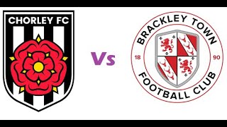 Chorley FC Vs Brackley Town  202324 Opening Game 5823 [upl. by Nawtna642]