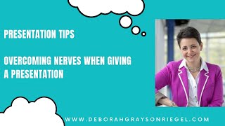 Overcoming Nerves When Giving a Presentation [upl. by Oiramaj]