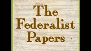 The Federalist Papers  23 December 18 1787 [upl. by Victor]