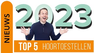 De Top 5 Hoortoestellen van 2023 [upl. by Eedahs681]