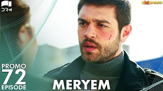 MERYEM  Episode 72 Promo  Turkish Drama  Furkan Andıç Ayça Ayşin  Urdu Dubbing  RO2Y [upl. by Gosnell]