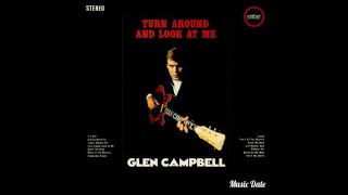 Glen Campbell  Turn Around Look At Me 1961 [upl. by Hedwiga501]