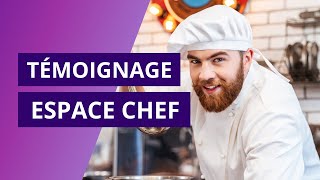 Témoignage client  Espace Chef [upl. by Adnamal151]