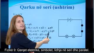 Fizikë 9  Qarqet elektrike simbolet lidhja në seri dhe paralel [upl. by Yalonda629]