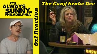 DEE SHOULD KILL THEM Always Sunny 9x1 Reaction  The Gang broke Dee [upl. by Teyugn]