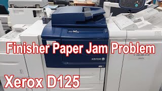 Xerox D125  Finisher Paper Jam Problem  But No Paper Jam  Sensor Problem  SOLVED [upl. by Noremak]