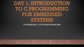 C Programming for Embedded Systems day1  Introduction amp Hello World Beginners Guide [upl. by Neelyak348]