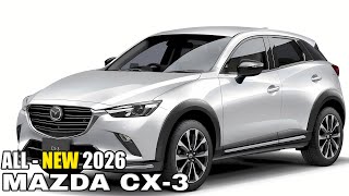 2026 MAZDA CX 3  All Review [upl. by Lecram401]