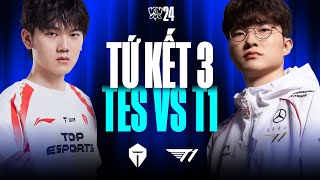 TES vs T1 BO5  CKTG 2024  Tứ Kết 3  19102024 [upl. by Meunier916]