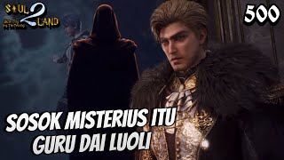 Sosok Misterius Itu Guru Dai Luoli  SOUL LAND 2 Novel 500 [upl. by Melany664]