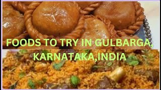 Foods to try in Gulbarga  what foods to try in kalaburagi  Gulbarga [upl. by Einniw]