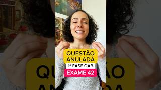 QUESTÃO ANULADA Exame 42 OAB examedeordem examedaordem examedaoab 1faseoab42 gabaritooab [upl. by Ocer]