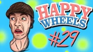 Happy Wheels  Part 29  I DONT LIKE EARTHQUAKES [upl. by Wagoner113]