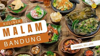 10 KULINER MALAM KOTA BANDUNG  ANDALAN PECINTA KULINER [upl. by Ydnor391]