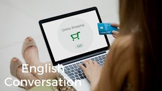 Speaking English Online Shopping [upl. by Suoicul]