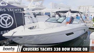 Cruisers Yachts 338 Bow Rider OB First Look Video [upl. by Tigdirb]