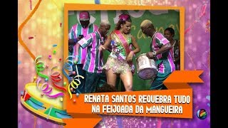 Carnaval 2018 Renata Santos participa de esquenta antes do desfile da Mangueira [upl. by Derick]