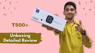 T500 Plus Smart Watch Unboxing amp Review  T500 Detail Review  Series 6 Apple Watch  GJ Tech [upl. by Anib590]