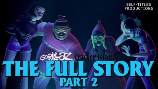 Gorillaz  Cracker Island Story PART 2  Phase 7 Lore  SelfTitled Productions [upl. by Penrod]