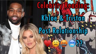 Khloe amp Tristan Post Relationship His amp Her ThoughtsFeelings Celebrity Tarot Reading 🔎❤️💔 [upl. by Allison]