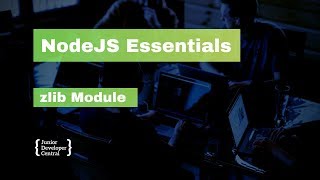 NodeJS Essentials 13 zlib Module [upl. by Yllehs]