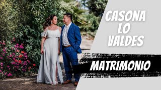 Matrimonio  Casona Lo Valdes [upl. by Nahallac]