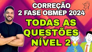 CORREÇÃO 2 FASE OBMEP 2024  NÍVEL 2  TODAS AS QUESTÕES PROVA COMPLETA [upl. by Pacien662]