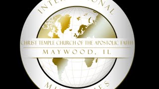 Christ Temple Church of the Apostolic Faith Live Stream [upl. by Ziza232]