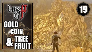 Lies of P  Bear Gold Coin Fruit Trophy Where to Harvest Gold Coin Fruit  Gold Coin Tree  Part 19 [upl. by Anwahsed]