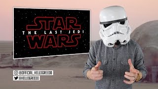 Star Wars The Last Jedi  Episode 8 TITLE ANNOUNCED  Who is  are the last Jedi [upl. by Annoved]