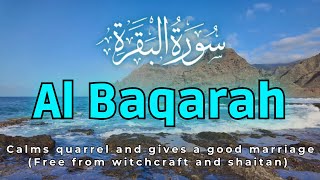 Surah Al Baqarah calms quarrel and gives a good marriage Free from witchcraft and shaitan [upl. by Kerekes]