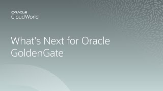 Oracle GoldenGate roadmap and strategy  CloudWorld 2022 [upl. by Astraea755]