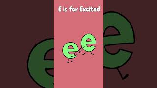 E is for Excited  alphabet cartoons [upl. by Trin]