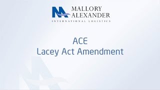 ACE  Lacey Act Requirements [upl. by Esyned]