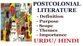 What is Postcolonial Literature Scope Significance Themes and Purpose of Postcolonial Literature [upl. by Jilli323]