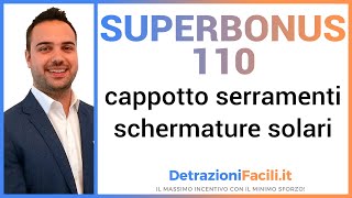 Superbonus 110 cappotto serramenti e schermature solari  detrazionifaciliit [upl. by Ailero]