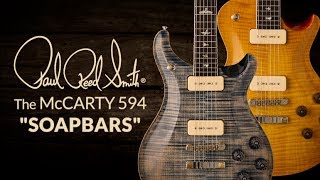 The PRS McCarty 594 Soapbars with Bryan Ewald  PRS Guitars [upl. by Ojok]