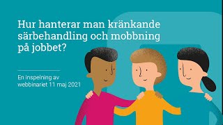 Hur hanterar man kränkande särbehandling och mobbning på jobbet [upl. by Deryl]