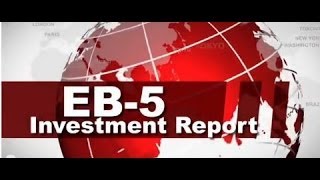 EB5 Visa Direct Investments The Hot New Trend In Alternative Financing [upl. by Halstead289]