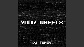 Your Wheels [upl. by Henryetta]