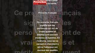 Proverbe Français  Le vrai mérite de modestie est accompagné le faux mérite a pour compag shorts [upl. by Babcock]