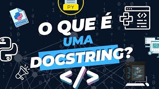 O que é uma DocString Melhore o seu Código Python [upl. by Mllly]